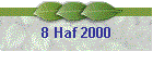8 Haf 2000