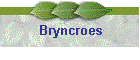 Bryncroes